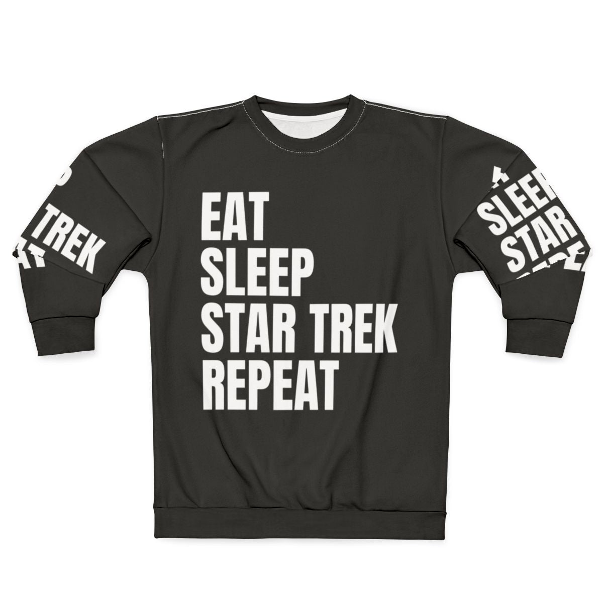 Stylish "Eat Sleep Star Trek Repeat" sweatshirt featuring the USS Enterprise NCC-1701