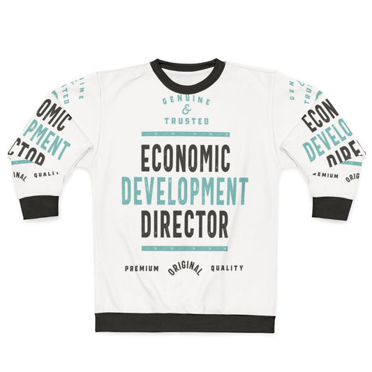 Economic Development Director Sweatshirt