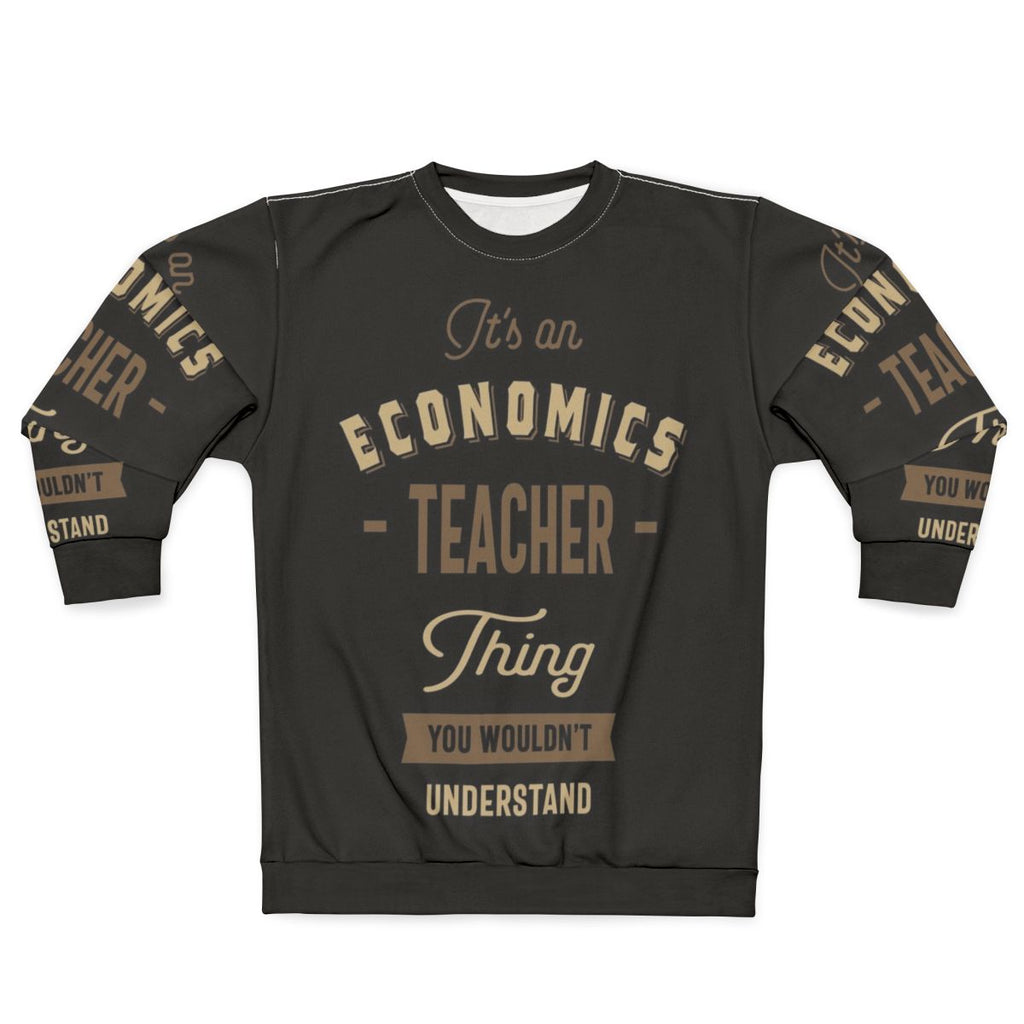Economics Teacher Sweatshirt