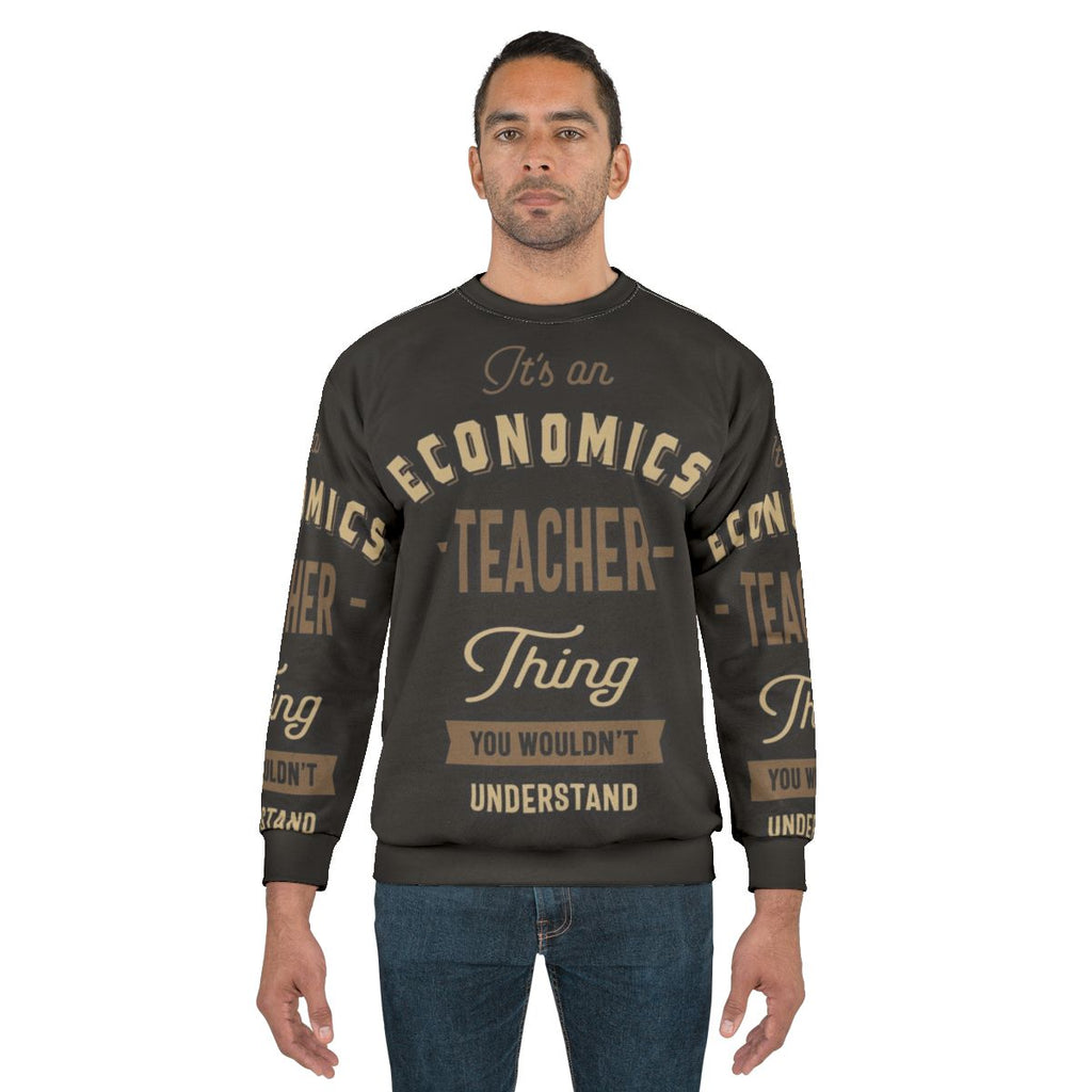 Economics Teacher Sweatshirt