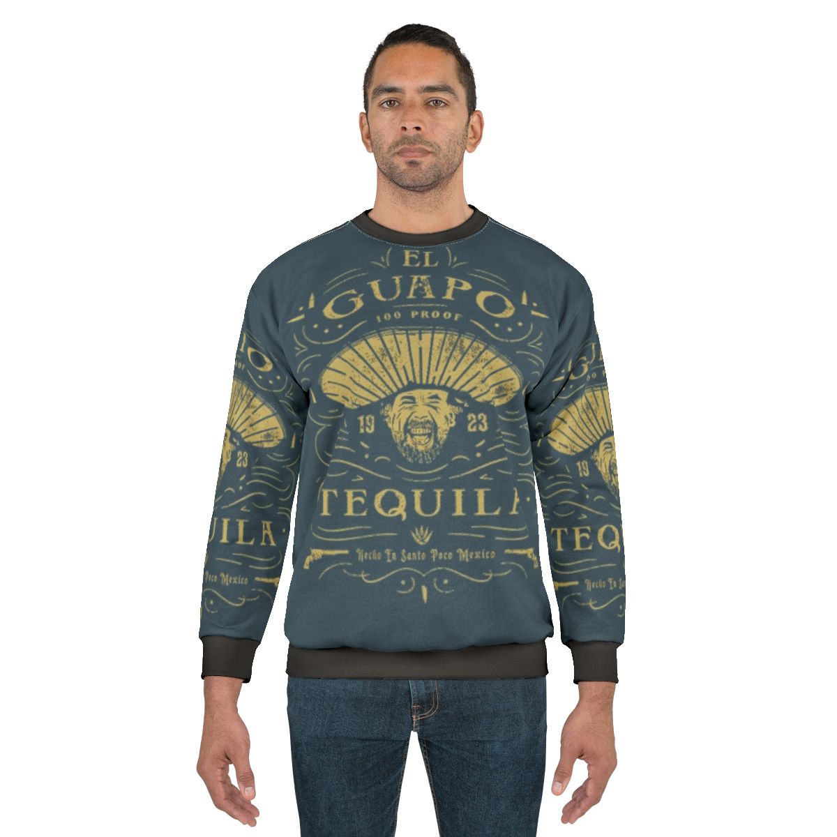 El Guapo Tequila Sweatshirt - Three Amigos Comedy Themed Apparel
