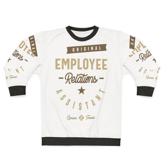 Employee Relations Assistant Sweatshirt