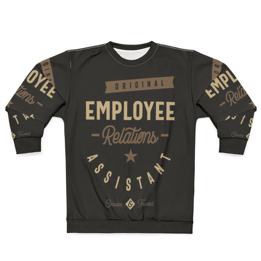 Employee Relations Assistant Sweatshirt