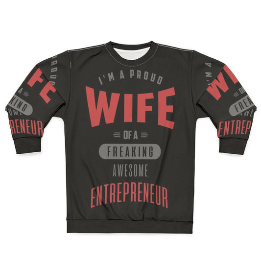 Entrepreneur Sweatshirt with Motivational Design