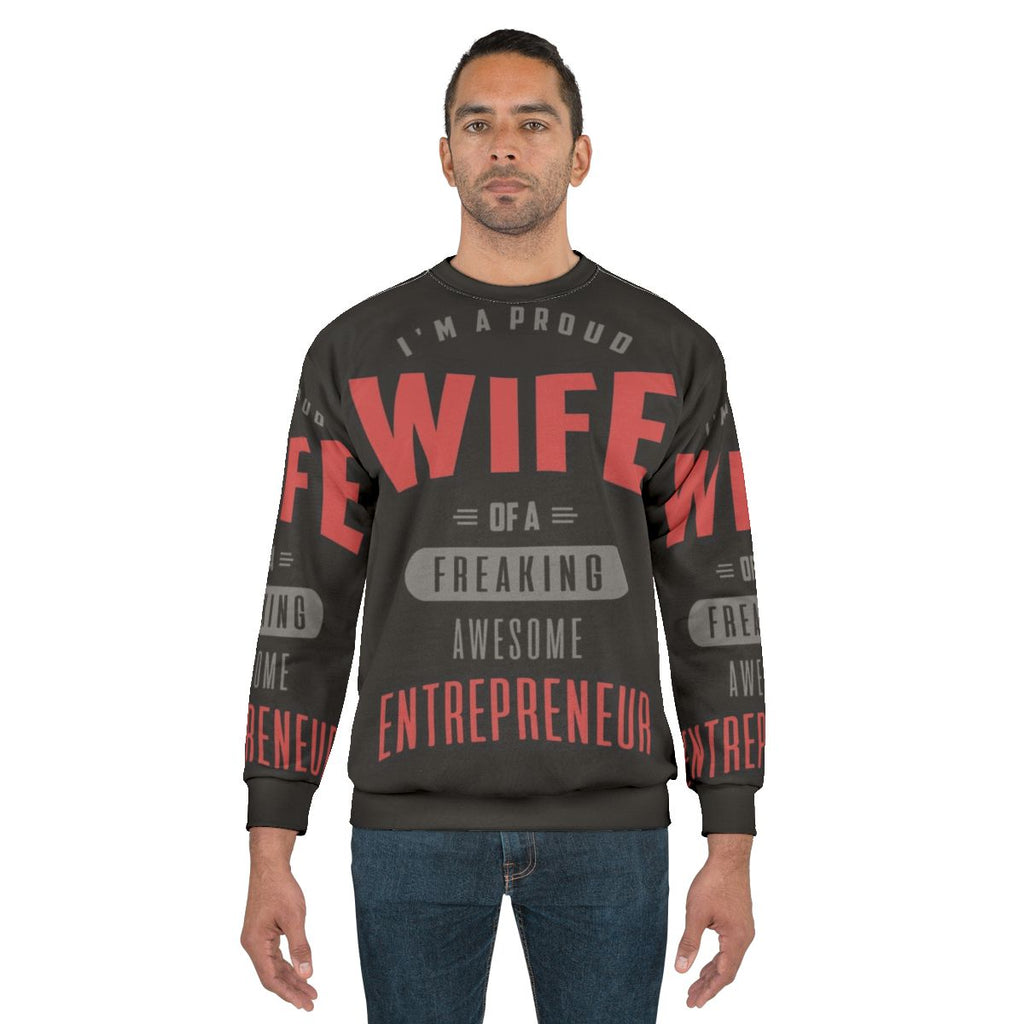Entrepreneur Sweatshirt with Motivational Design
