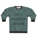 "Even a Wallflower Can Bloom" Bridgerton Inspired Sweatshirt