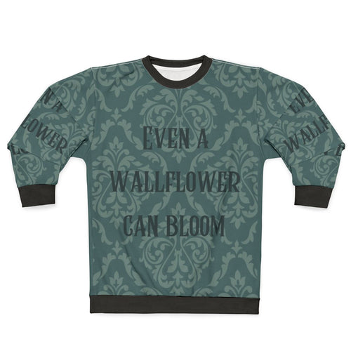 "Even a Wallflower Can Bloom" Bridgerton Inspired Sweatshirt
