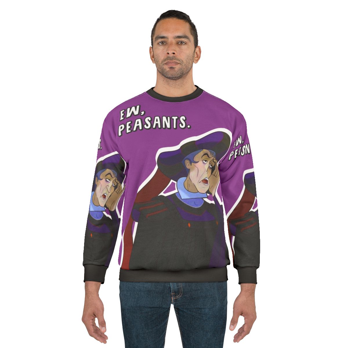 "Ew Peasants" Disney Villain Notre Dame de Paris Sweatshirt