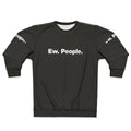 "Ew People" Introverted Sarcastic Sweatshirt for Social Distancing