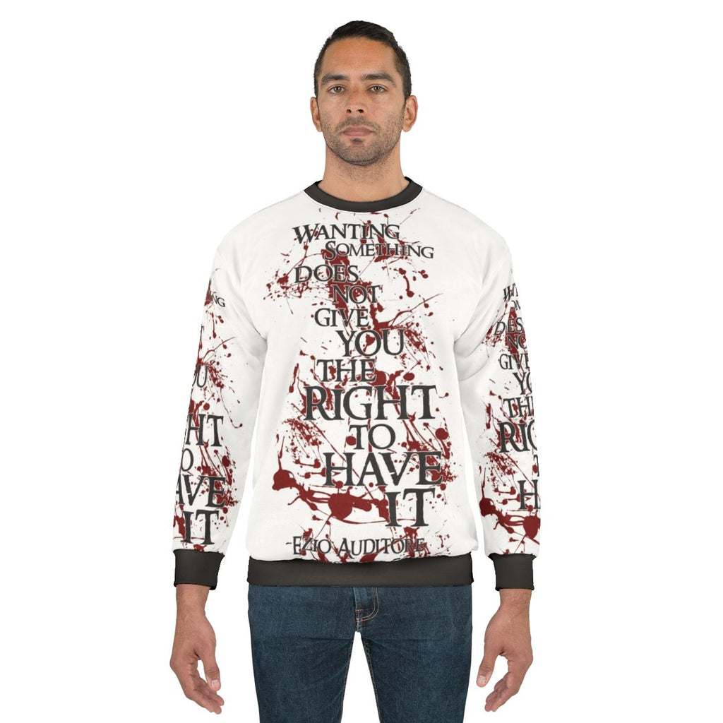 Ezio Auditore Quote Assassin's Creed Sweatshirt
