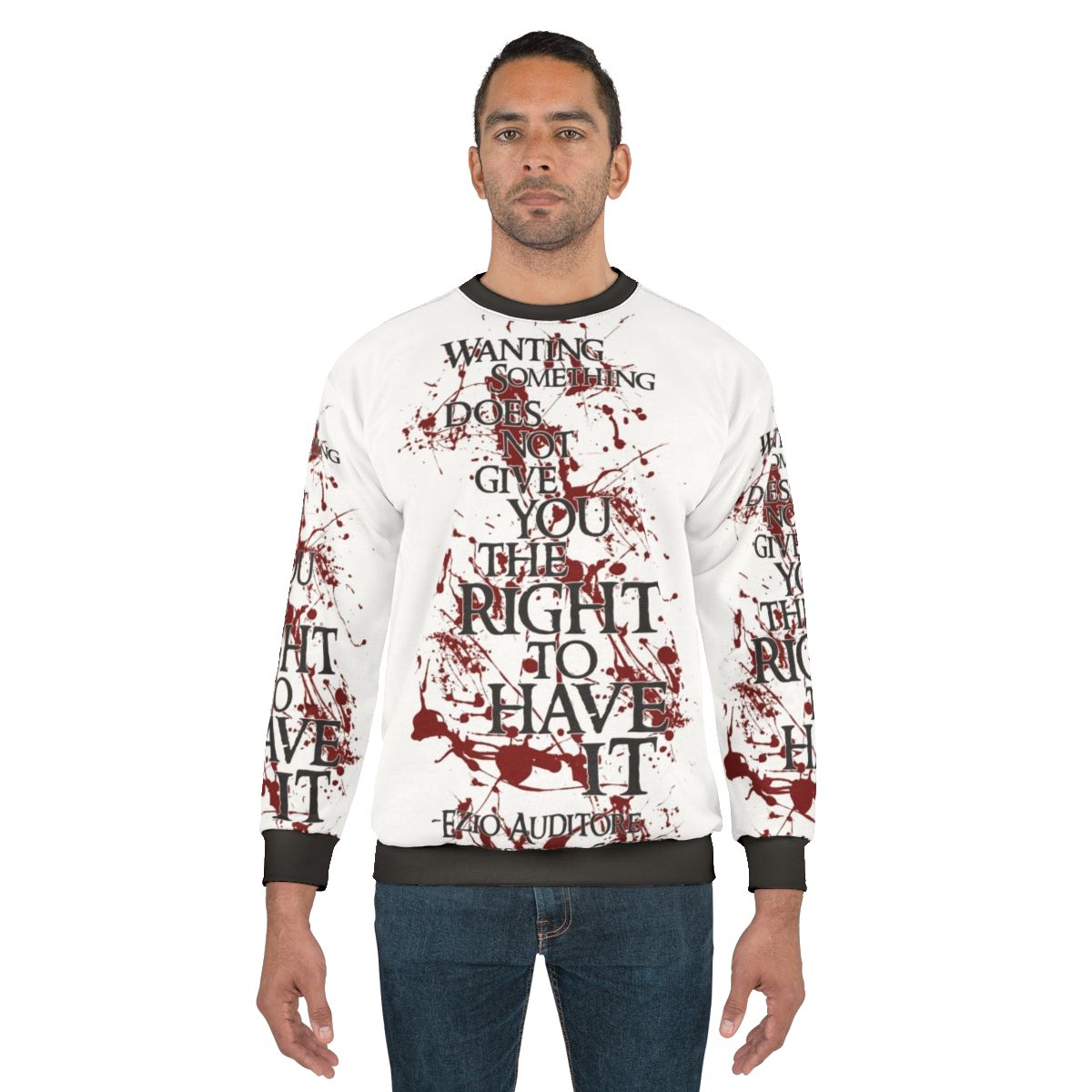 Ezio Auditore Quote Assassin's Creed Sweatshirt
