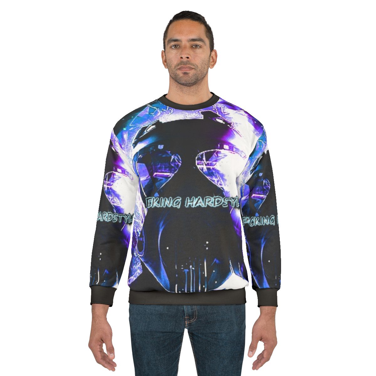 Hardstyle music lover wearing a sweatshirt with "F*cking Hardstyle" text