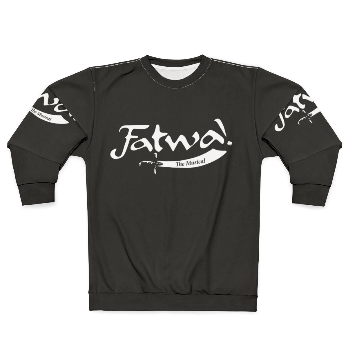 Fatwa The Musical Sweatshirt featuring Curb Your Enthusiasm and Hamilton inspired designs