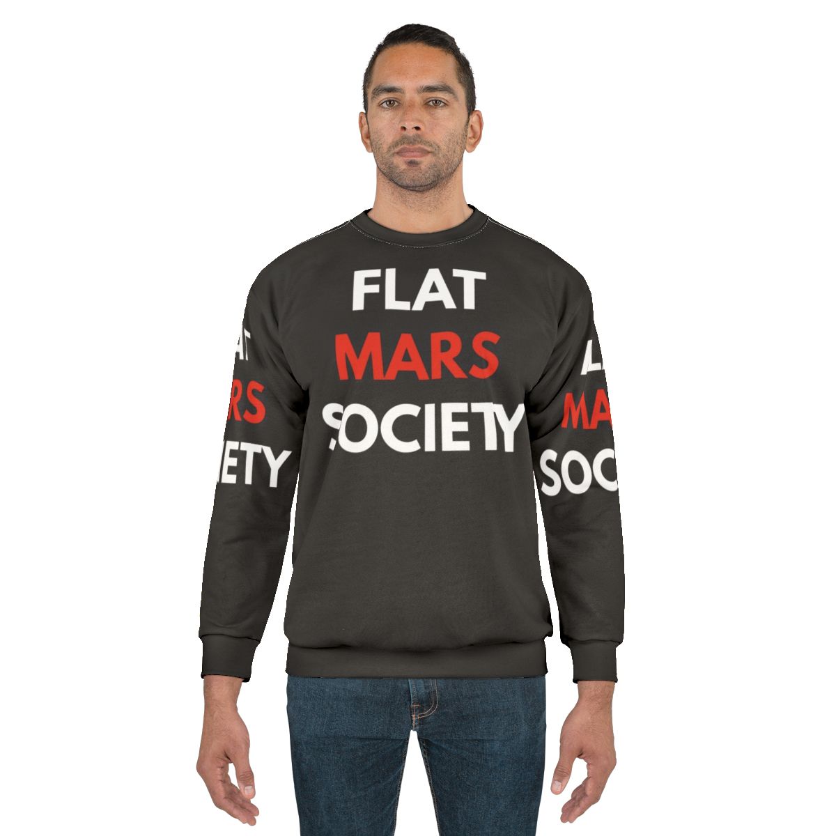Flat Mars Society Sweatshirt with Funny Parody Space Exploration Design