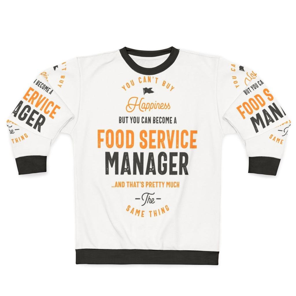 Food Service Manager Sweatshirt