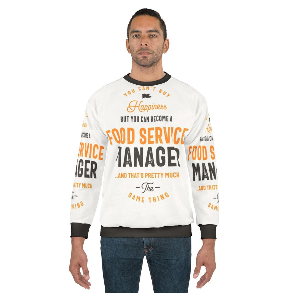 Food Service Manager Sweatshirt