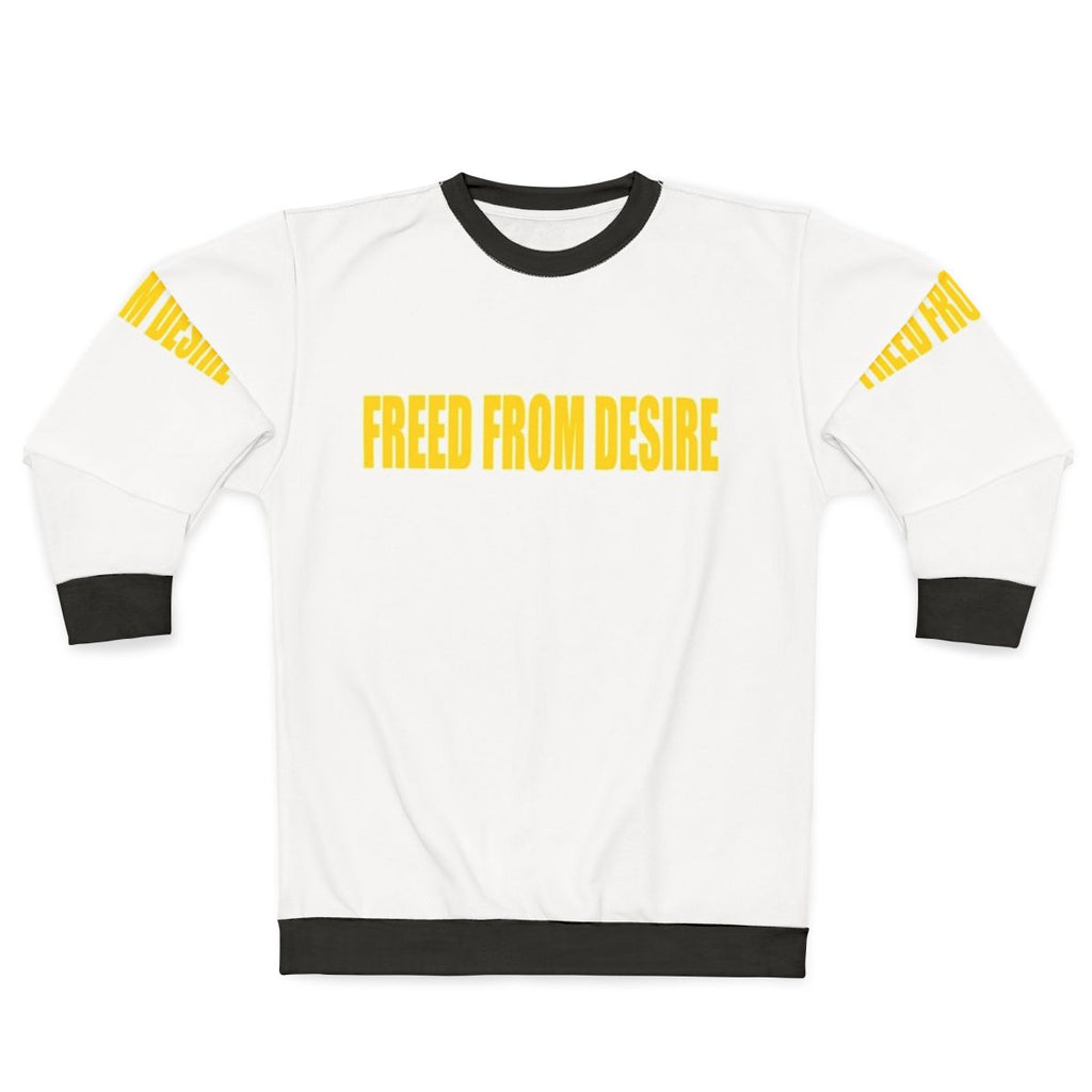Freed From Desire 90s Inspired Sweatshirt
