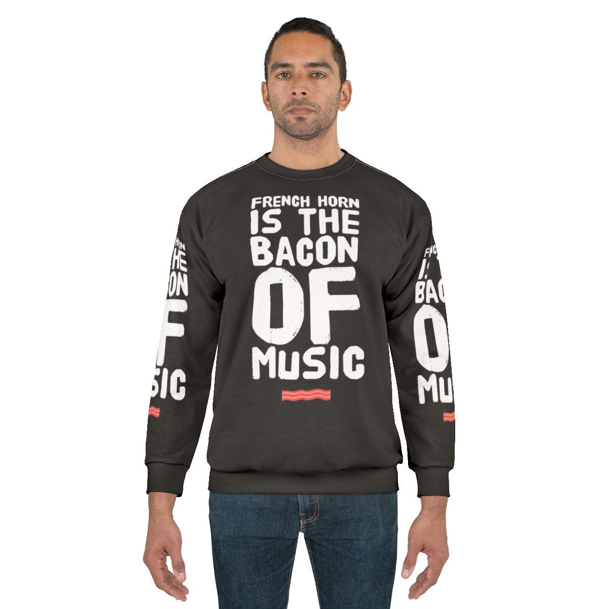 Bacon of Music French Horn Sweatshirt
