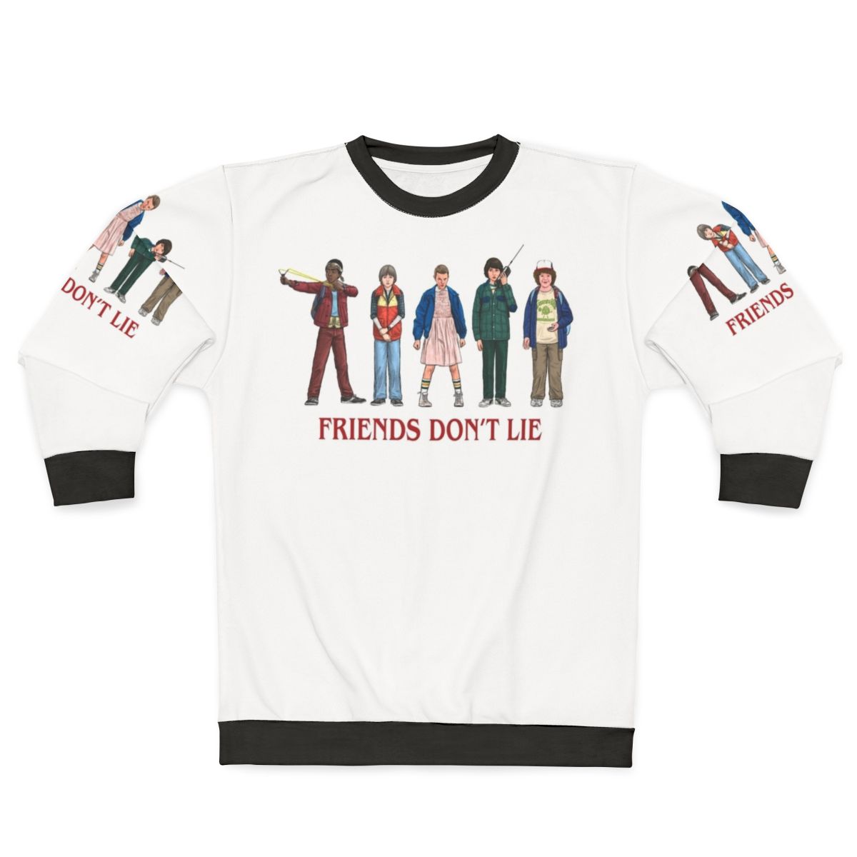 "Friends Don't Lie" 80s Stranger Things inspired sweatshirt