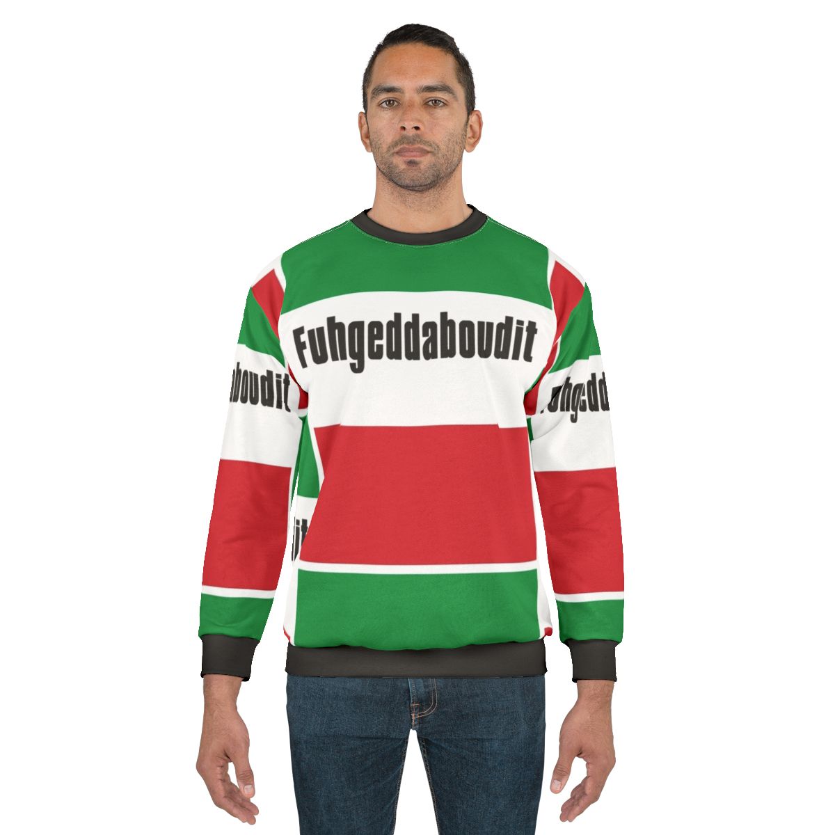 Fuhgeddaboudit Italian mobster sweatshirt