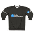 Fully Vaccinated COVID-19 Sweatshirt
