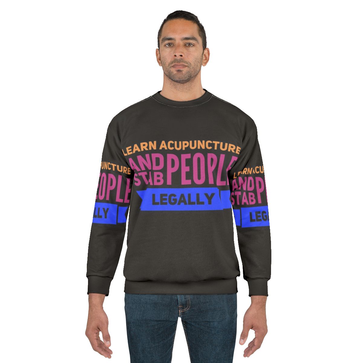 Acupuncture Occupations Sweatshirt