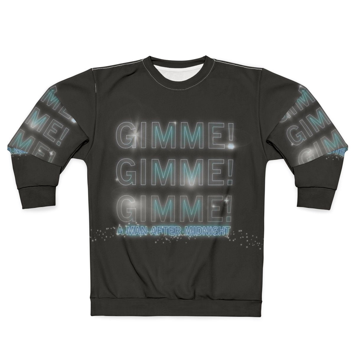 Gimme Gimme Gimme Cher Mamma Mia Sweatshirt