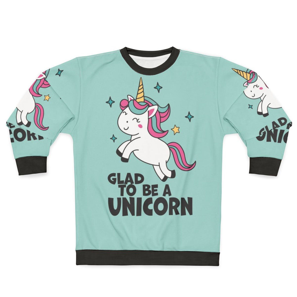 Glad To Be A Unicorn Sweatshirt featuring a cute, kawaii unicorn design