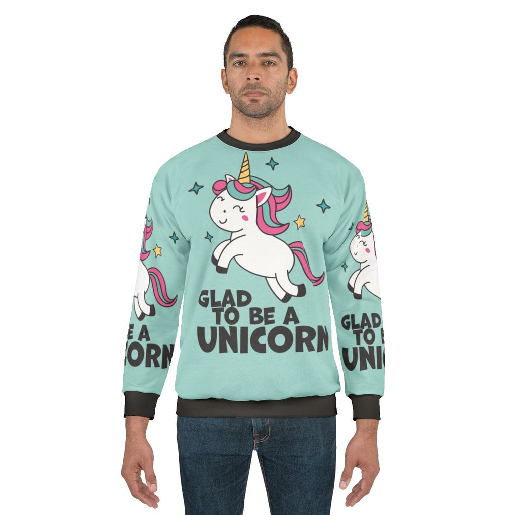 Glad To Be A Unicorn Sweatshirt featuring a cute, kawaii unicorn design