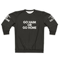 Go Haim or Go Home Sweatshirt for Music Fans
