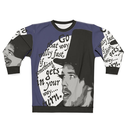 "Go That Way" 80s Comedy Sweatshirt featuring John Cusack