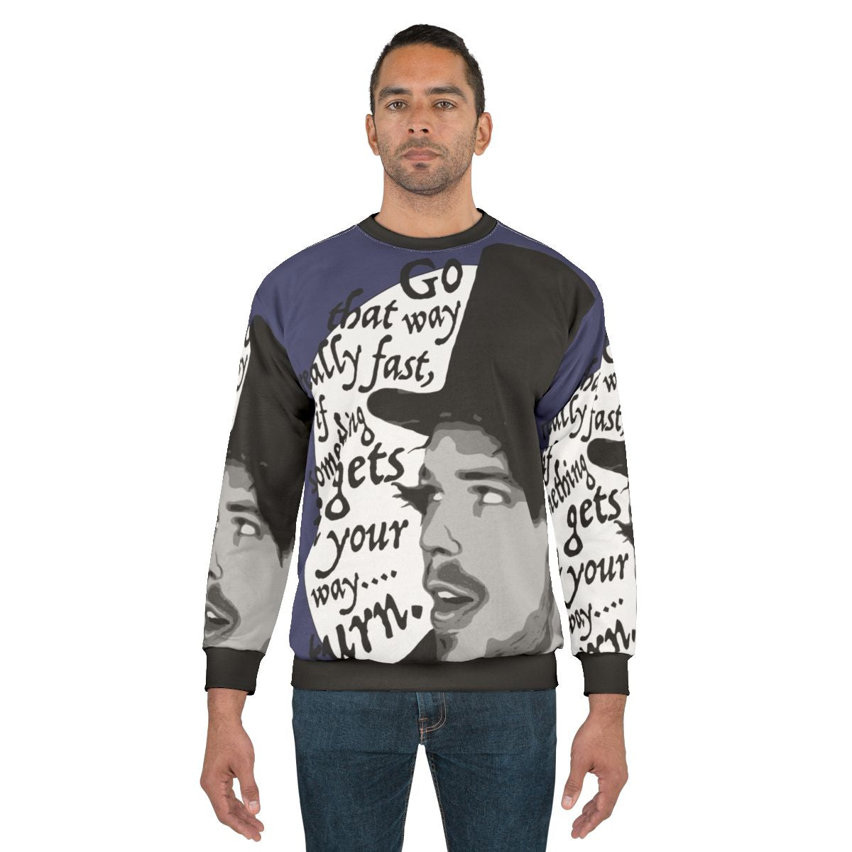 "Go That Way" 80s Comedy Sweatshirt featuring John Cusack