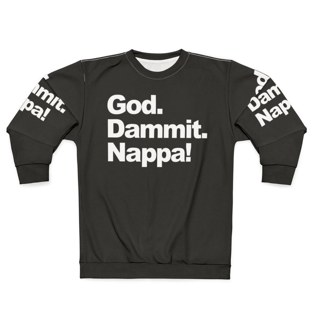 God Dammit Nappa Dragon Ball Z Abridged Parody Sweatshirt