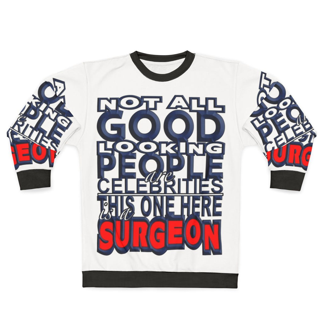Surgeon wearing a comfortable and fashionable sweatshirt