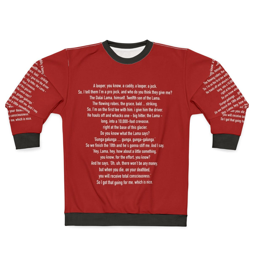 Caddyshack Gunga Galunga Quote Funny Sweatshirt