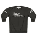 "Overthink It" Funny Sweatshirt for Anxious Introverts