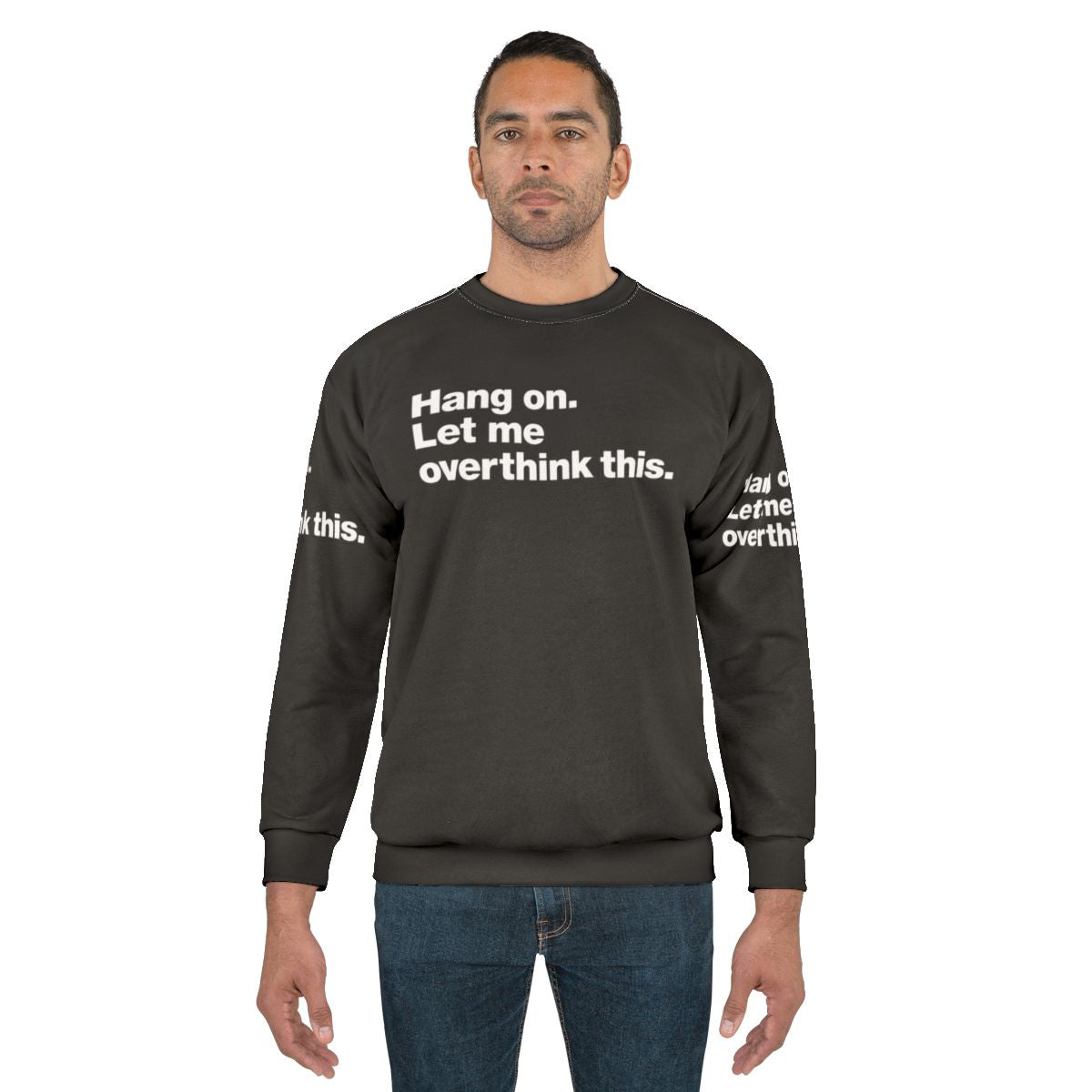 "Overthink It" Funny Sweatshirt for Anxious Introverts