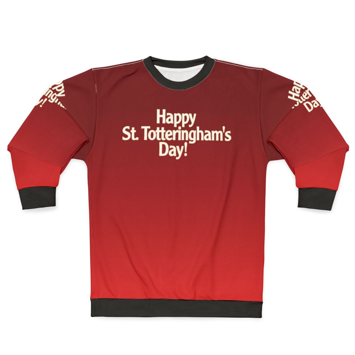 Happy St Totteringham's Day Arsenal FC Gooners Gifts Sweatshirt