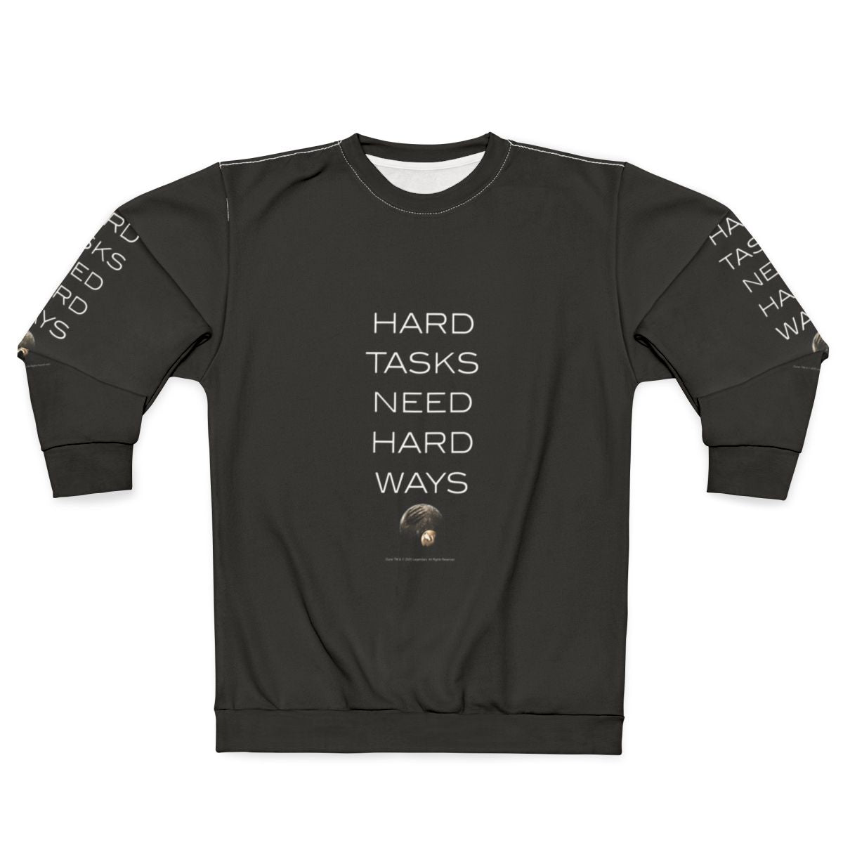 Dune-inspired "Hard Tasks Need Hard Ways" Sweatshirt