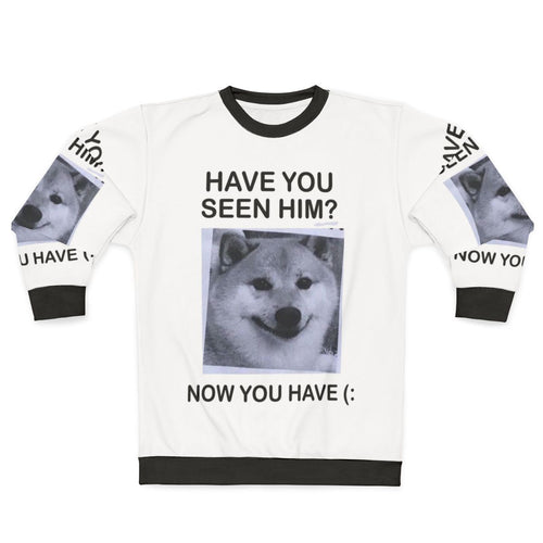 "Have You Seen Him?" Shiba Inu sweatshirt featuring a cute and inspirational dog design