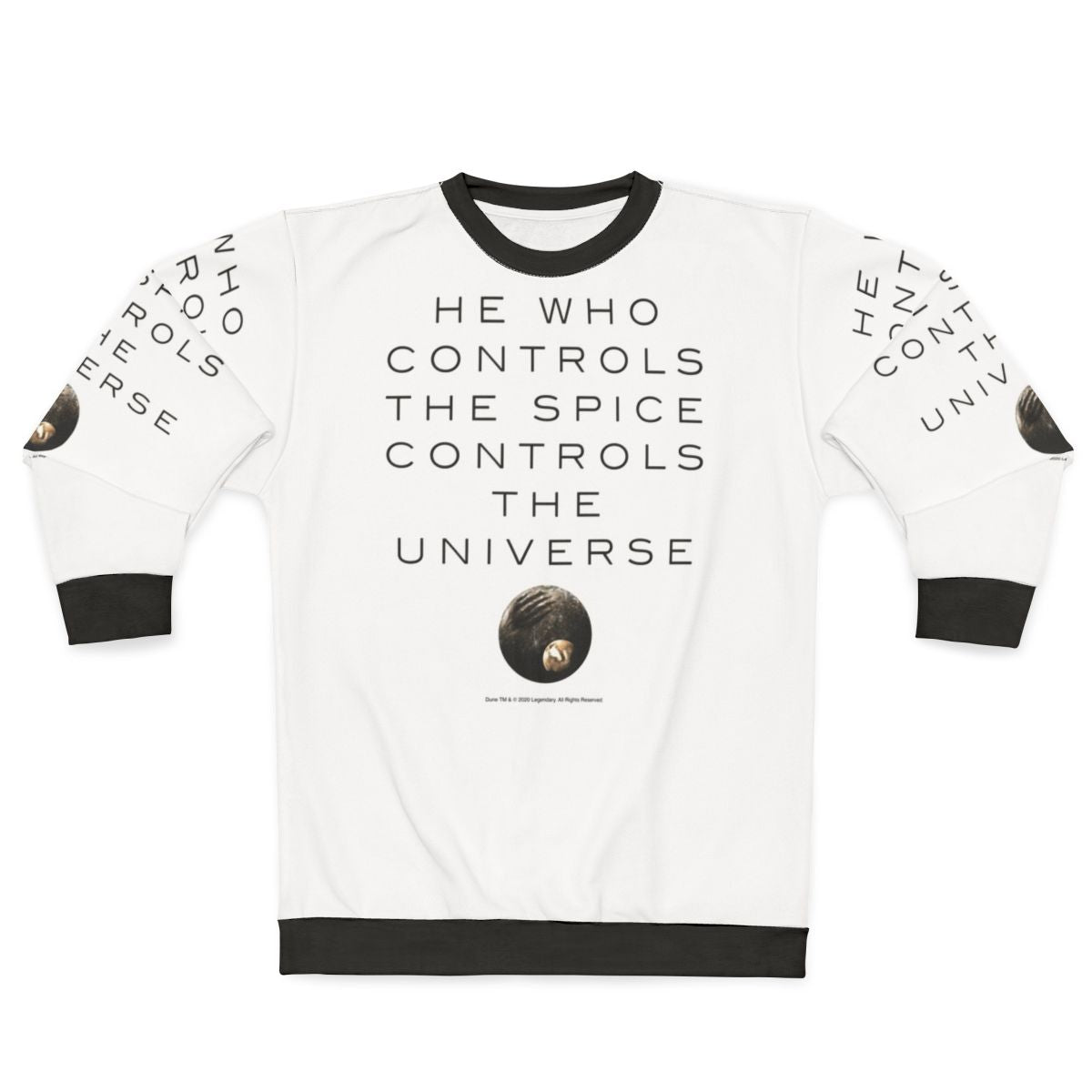 Dune-inspired sweatshirt featuring the quote "He Who Controls The Universe"