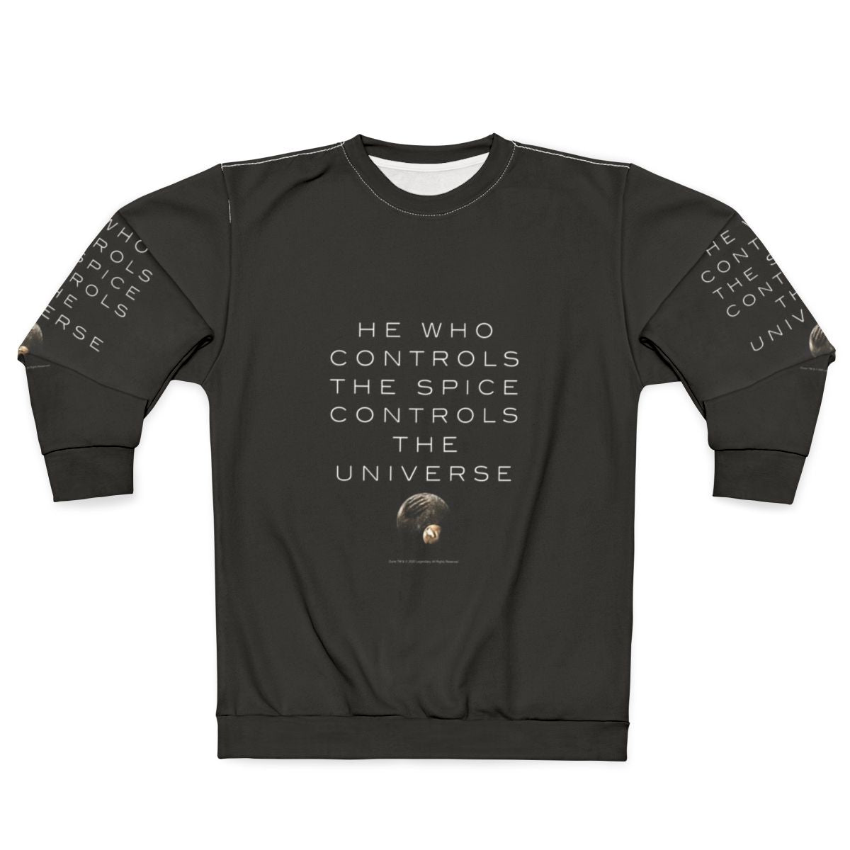 Dune Movie "He Who Controls The Universe" Sweatshirt