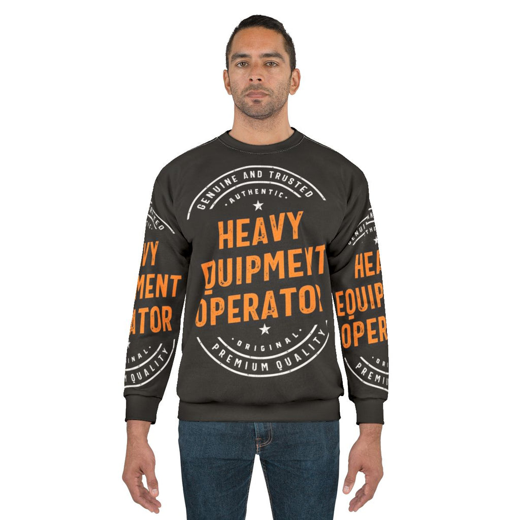 Heavy Equipment Operator Sweatshirt