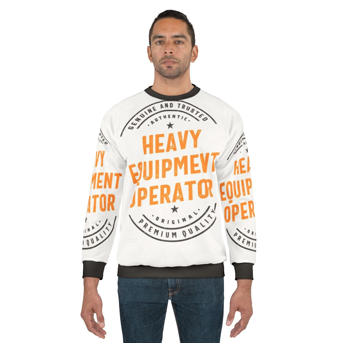 Heavy Equipment Operator Sweatshirt