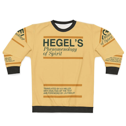 Hegel's Phenomenology of Spirit Sweatshirt
