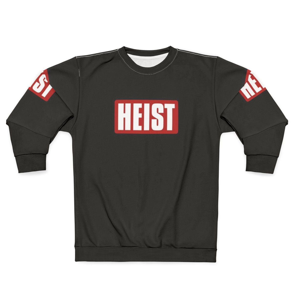Money Heist Text Art Sweatshirt