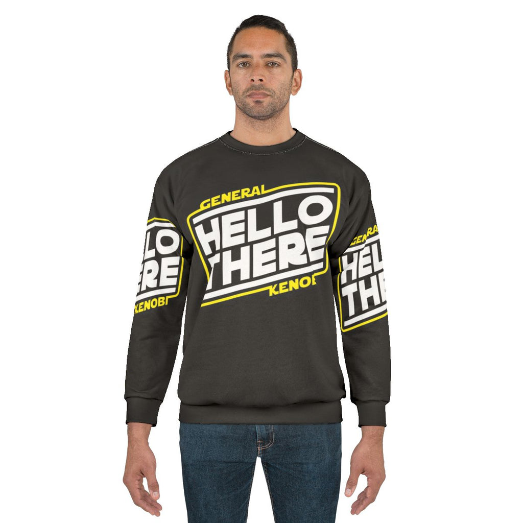 "Hello There" Funny Star Wars Inspired Sweatshirt
