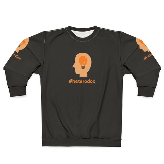 Heterodox sweatshirt with text encouraging independent thinking