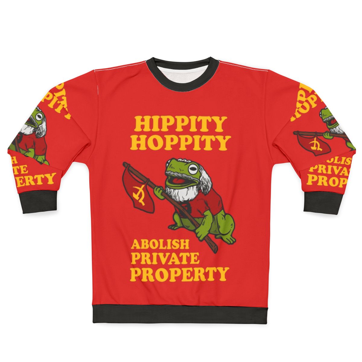 Abolish Private Property Hippity Hoppity Sweatshirt