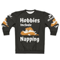 Hobbies Include Napping Graphic Sweatshirt